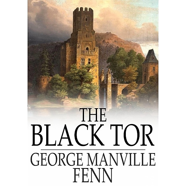 Black Tor / The Floating Press, George Manville Fenn