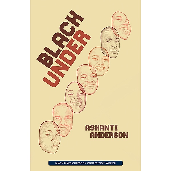 Black Under / Black Lawrence Press, Ashanti Anderson