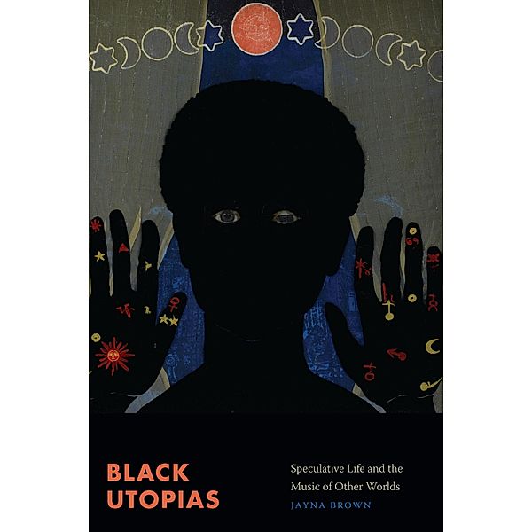 Black Utopias, Brown Jayna Brown