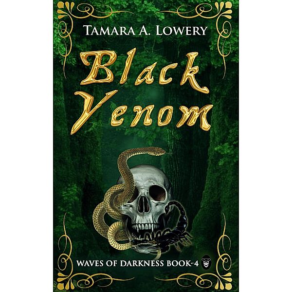 Black Venom: Waves of Darkness Book 4, Tamara A Lowery