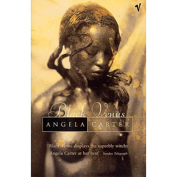 Black Venus, Angela Carter