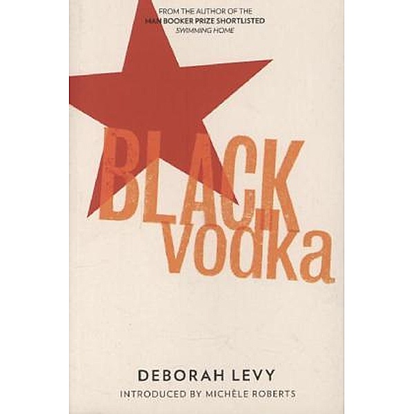 Black Vodka, English edition, Deborah Levy