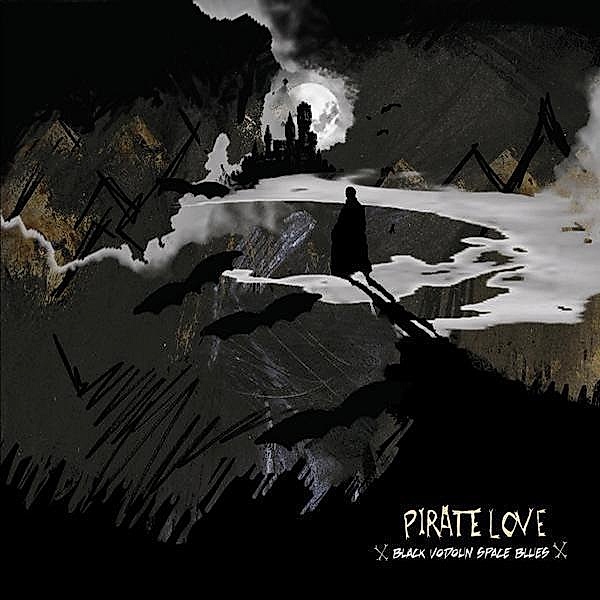 Black Vodoun Space Blues (Vinyl), Pirate Love