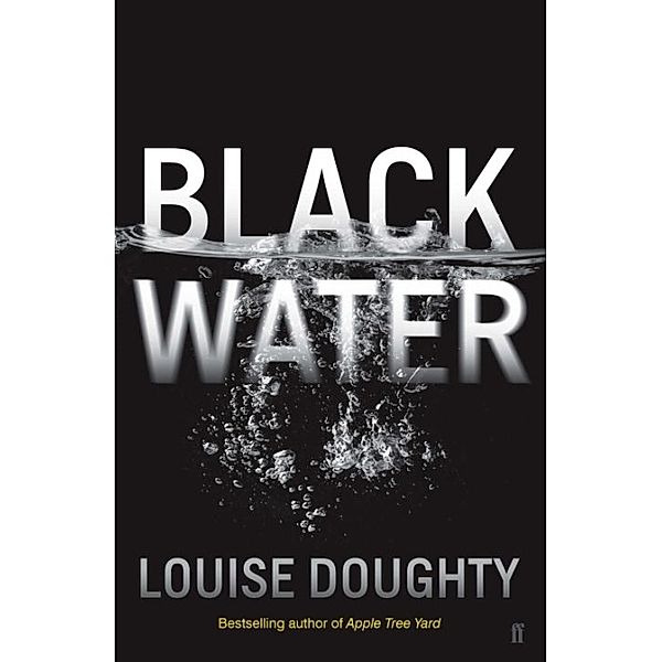 Black Water, Louise Doughty