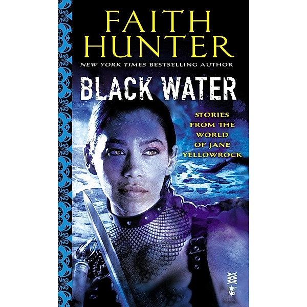 Black Water / Jane Yellowrock, Faith Hunter