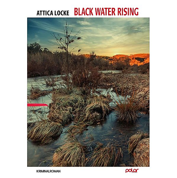 Black Water Rising, Attica Locke