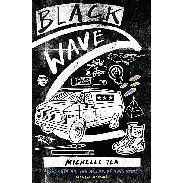 Black Wave, Michelle Tea