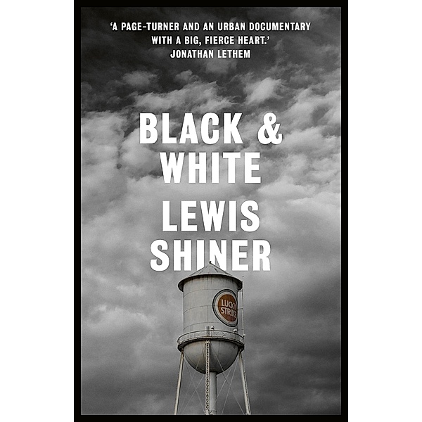 Black & White, Lewis Shiner