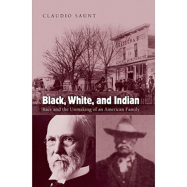 Black, White, and Indian, Claudio Saunt