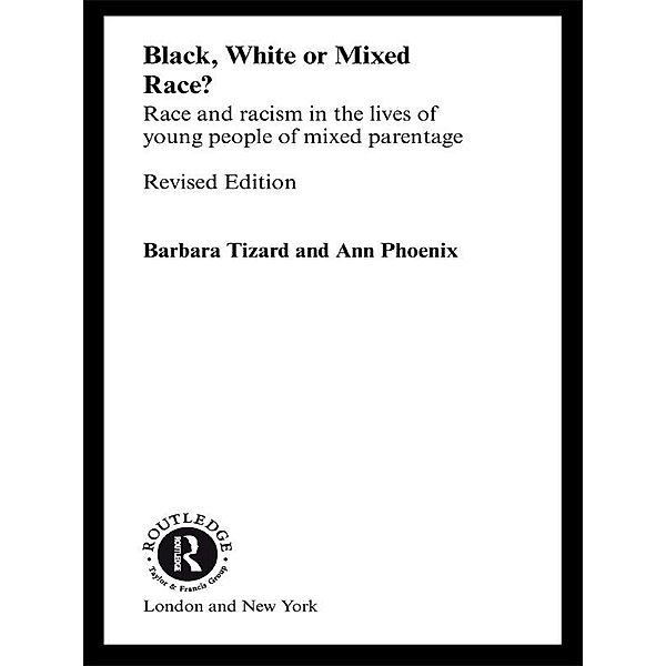 Black, White or Mixed Race?, Ann Phoenix, Barbara Tizard