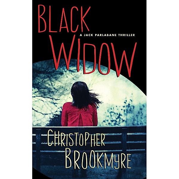 Black Widow / The Jack Parlabane Thrillers, Christopher Brookmyre