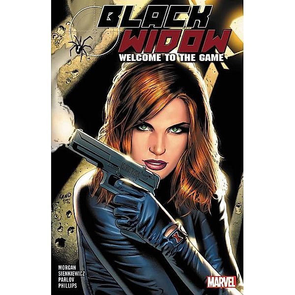 Black Widow , Welcome tp the Game, Richard Morgan, Bill Sienkiewicz, Goran Parlov