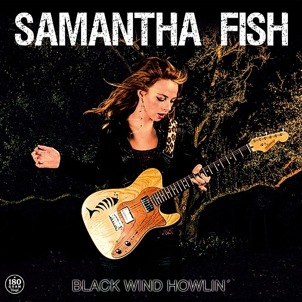 Black Wind Howlin' (180g Black Vinyl), Samantha Fish