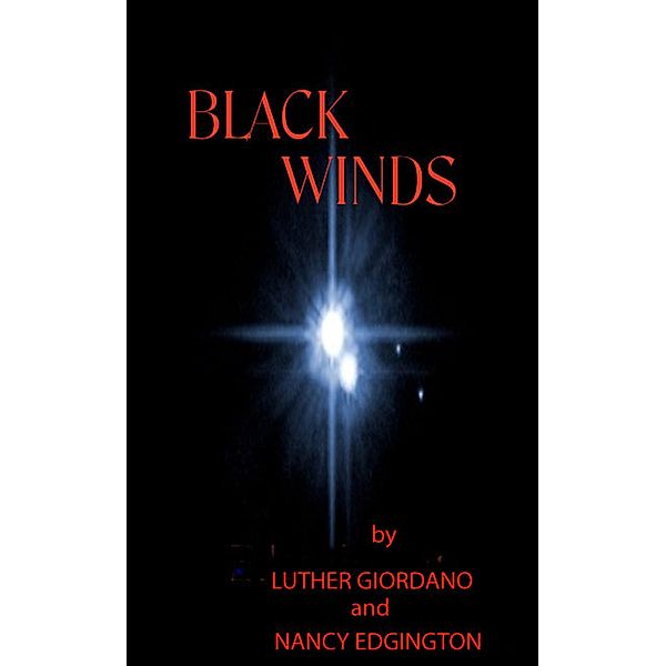 Black Winds, Luther Giordano Nancy Edgington