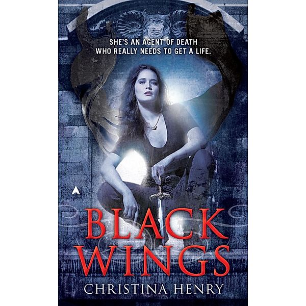 Black Wings / A Black Wings Novel Bd.1, Christina Henry