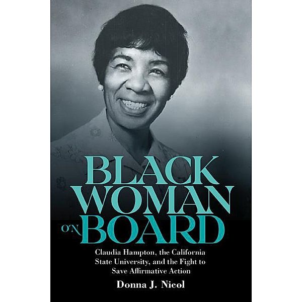 Black Woman on Board / Gender and Race in American History Bd.9, Donna J. Nicol