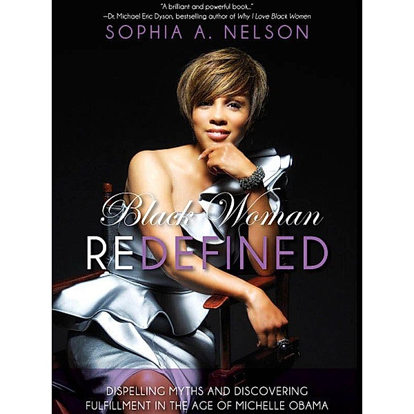 Black Woman Redefined, Sophia Nelson