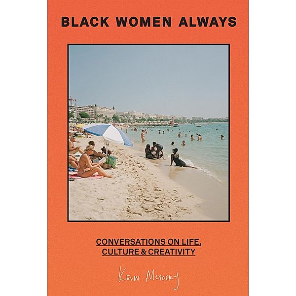 Black Women Always, Kevin Morosky