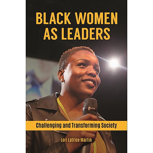 Black Women as Leaders, Lori Latrice Martin