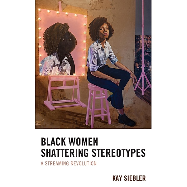 Black Women Shattering Stereotypes, Kay Siebler