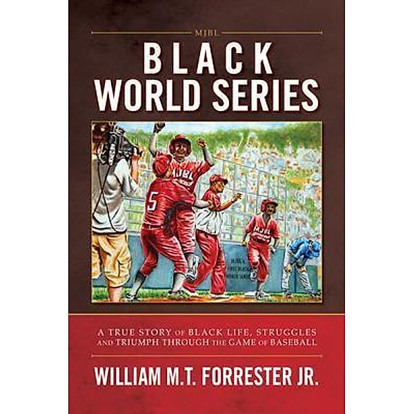 Black World Series, William M. T. Forrester
