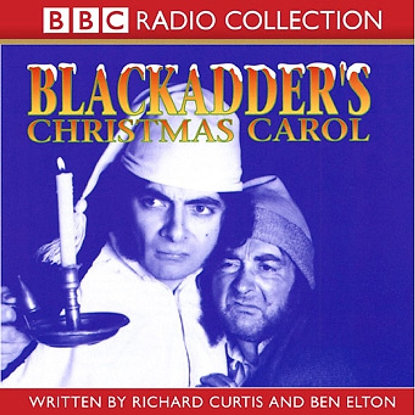 Blackadder's Christmas Carol, Richard Curtis, Ben Elton