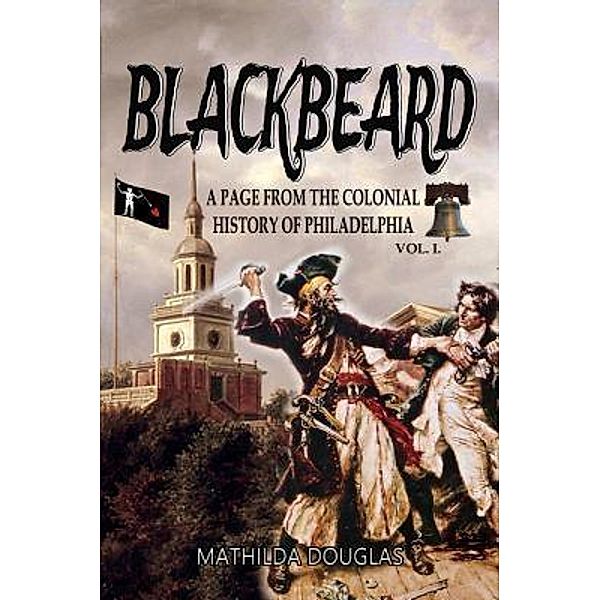 Blackbeard, Mathilda Douglas