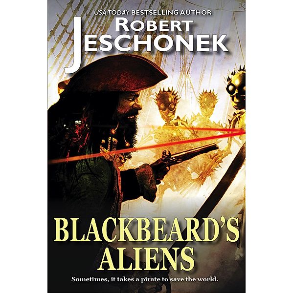 Blackbeard's Aliens, Robert Jeschonek