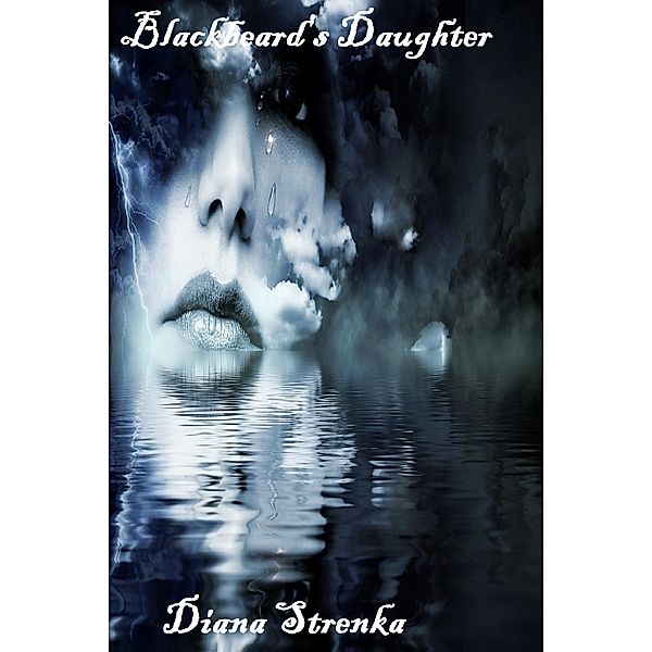 Blackbeard's Daughter, Diana Strenka