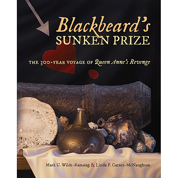 Blackbeard's Sunken Prize, Linda F. Carnes-McNaughton, Mark U. Wilde-Ramsing