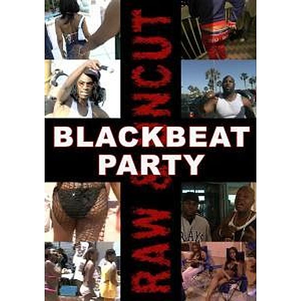 Blackbeat Party, Raw & Uncut, Diverse Interpreten