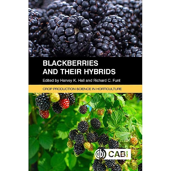 Blackberries and Their Hybrids / Crop Production Science in Horticulture