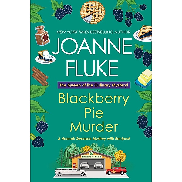 Blackberry Pie Murder / A Hannah Swensen Mystery Bd.17, Joanne Fluke