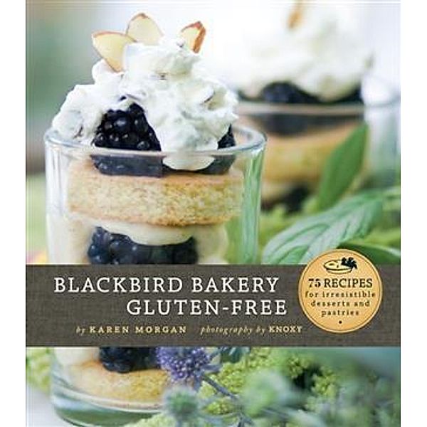 Blackbird Bakery Gluten-Free, Karen Morgan
