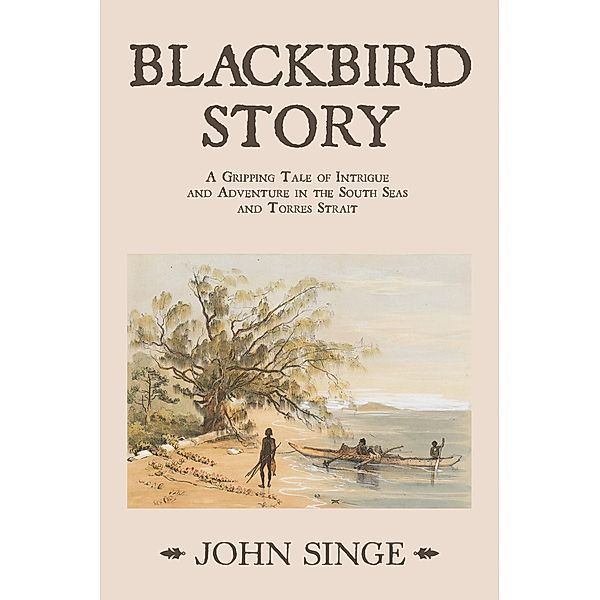 Blackbird Story, John Singe