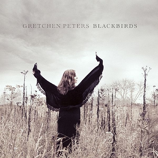 Blackbirds, Gretchen Peters