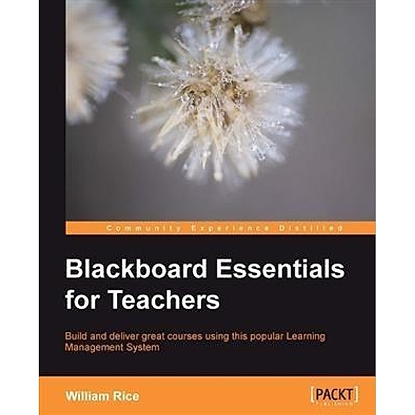 Blackboard Essentials for Teachers, William Rice