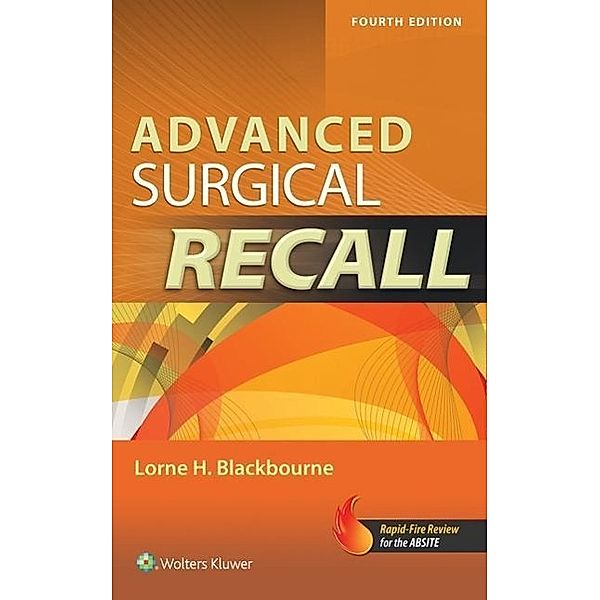 Blackbourne, L: Advanced Surgical Recall, Lorne H. Blackbourne