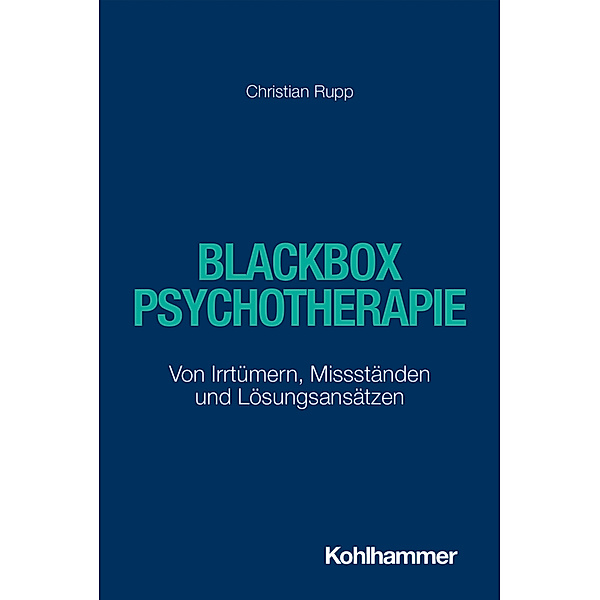 Blackbox Psychotherapie, Christian Rupp