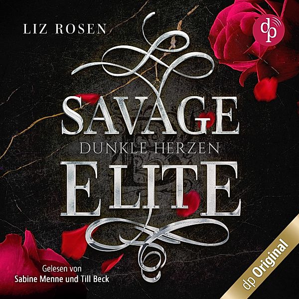 Blackbury Academy-Reihe - 1 - Savage Elite - Dunkle Herzen, Liz Rosen