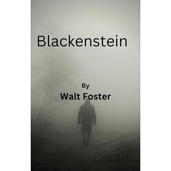 Blackenstein, Walter Foster