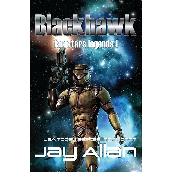 Blackhawk (Far Stars Legends, #1) / Far Stars Legends, Jay Allan