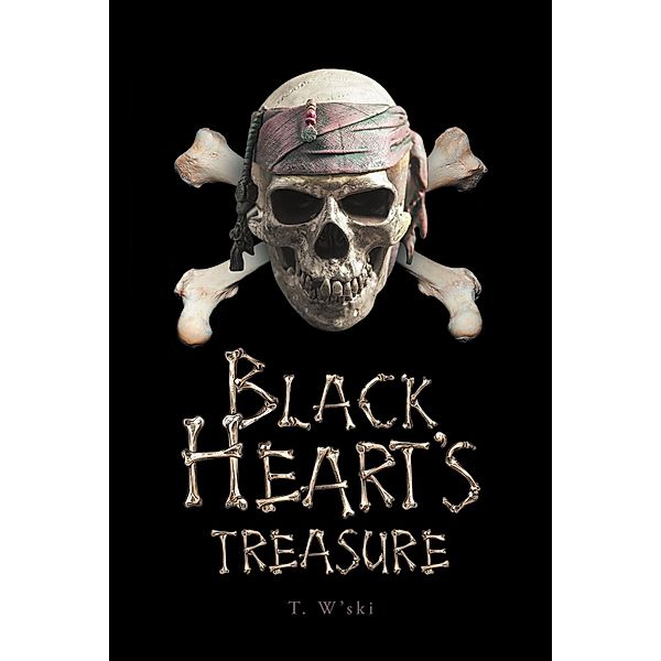 BlackHeart's Treasure, T. W'Ski