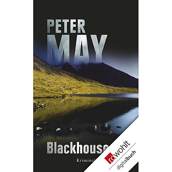 Blackhouse / Fin Macleod Bd.1, Peter May