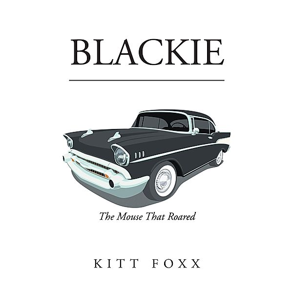 Blackie, Kitt Foxx