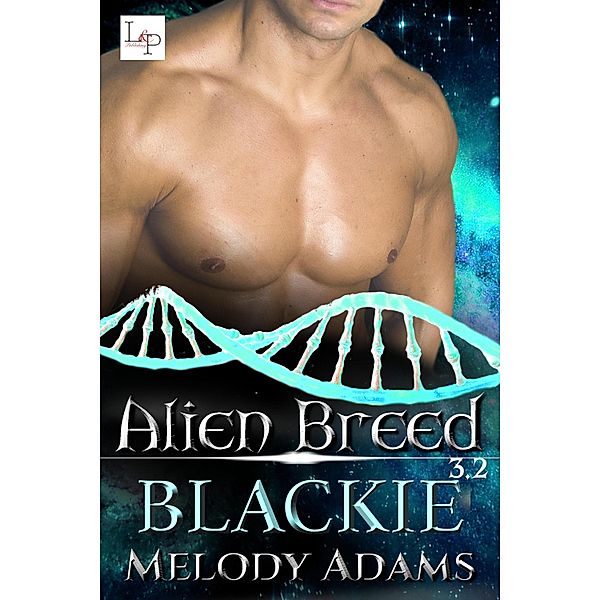 Blackie - Alien Breed 9.2, Melody Adams