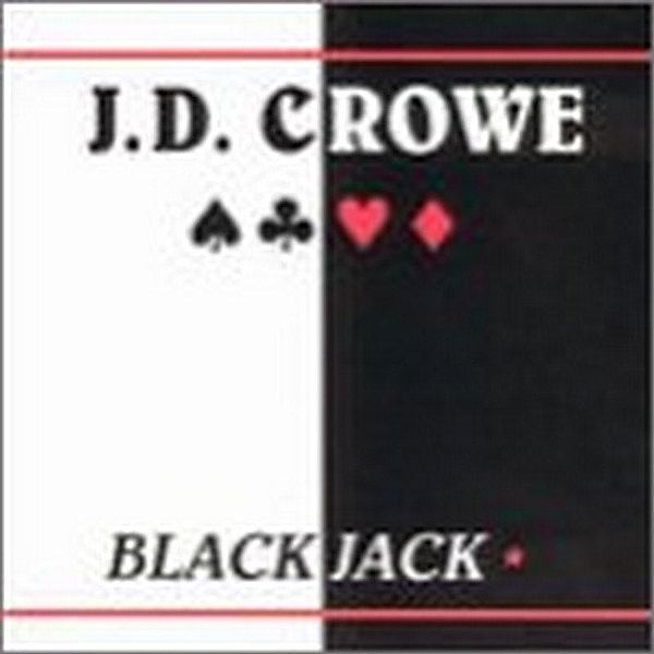 Blackjack, J.d. Crowe