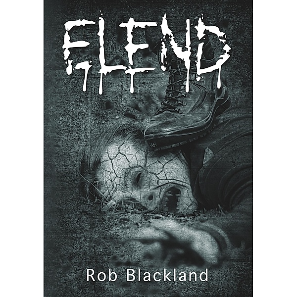 Blackland, R: Elend, Rob Blackland