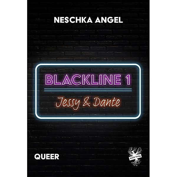 Blackline 1: Jessy & Dante, Neschka Angel