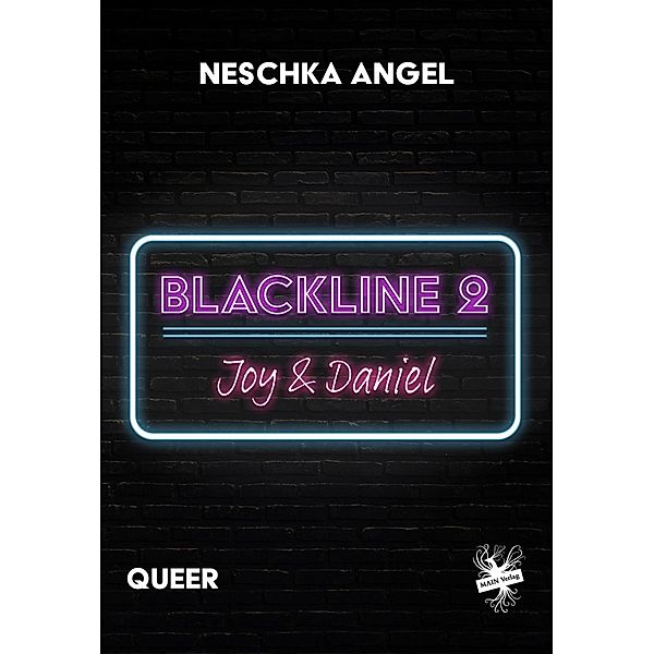 Blackline 2: Joy & Daniel, Neschka Angel